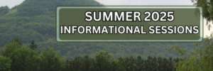 Summer 2025 Information Sessions